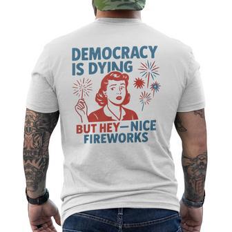 Democracy Nice Fireworks Fourth Of July Protest Men's T-shirt Back Print - Thegiftio UK