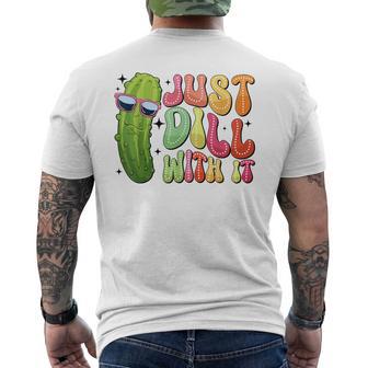 Dill With It Pickle Men's T-shirt Back Print - Thegiftio UK