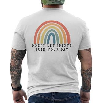 Don't Let Idiots Ruin Your Day Quote Retro Raibow Men's T-shirt Back Print - Thegiftio UK