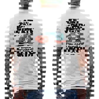 Don't Worry I'm On 500Mg Of Fukitol Saying Quote Men Men's T-shirt Back Print - Monsterry
