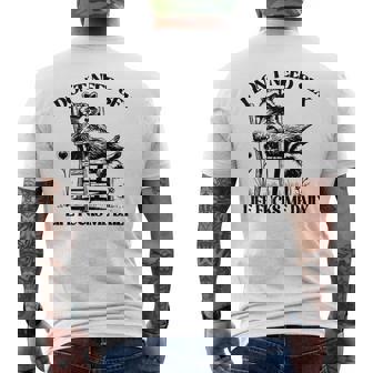 I Don't Need Sex Life Fucks Me Daily Relax Raccoon Men's T-shirt Back Print | Mazezy