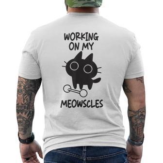 Gym Cat Lover Workout Working On My Meowscles Men's T-shirt Back Print - Thegiftio UK