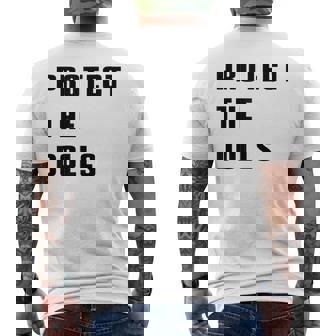Protect The Dolls Men's T-shirt Back Print - Thegiftio