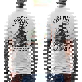 Gardening Because Murder Is Wrong Snarky Cool Gardener Cat Men's T-shirt Back Print - Thegiftio