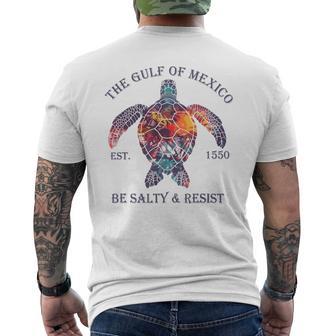 Gulf Of Mexico Turtle Be Salty And Resist Men's T-shirt Back Print - Thegiftio UK