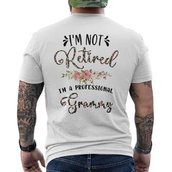 I'm Not Retired I'm A Professional Grammy Retirement Grammy Men's T-shirt Back Print - Thegiftio