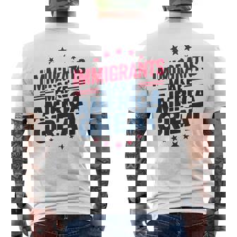 Immigrants Make America Great Patriotic Unity Men's T-shirt Back Print - Monsterry