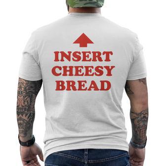 Insert Cheesy Bread Arrow Cheese Lover Humor Slogan Men's T-shirt Back Print - Thegiftio UK