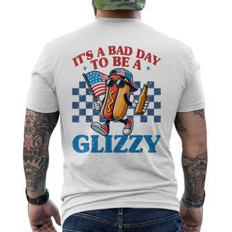It's A Bad Day To Be A Glizzy 4Th Of July Patriotic Men's T-shirt Back Print - Thegiftio UK