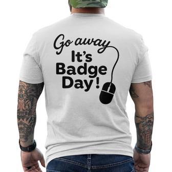 It's Badge Day Men's T-shirt Back Print - Thegiftio UK