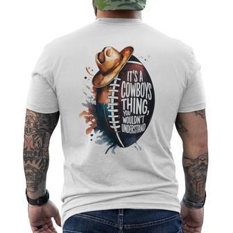 It's A Cowboy Thing You Wouldn't Understand Texas Pride Men's T-shirt Back Print - Thegiftio UK