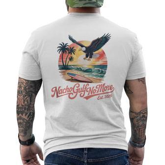 Nacho Gulf No More Of America 4Th Of July Men's T-shirt Back Print - Thegiftio UK