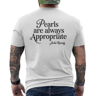 Pearls Are Always Appropriate Jackie Kennedy Men's T-shirt Back Print - Thegiftio UK