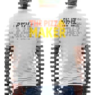 The Pizza Maker Pizza Making メンズTシャツ バックプリント - Kawaiitshirt