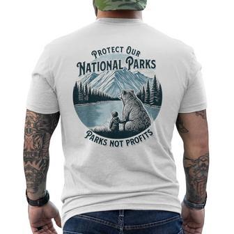 Protect Our National Parks Nature Lover Parks Not Profits Men's T-shirt Back Print - Monsterry