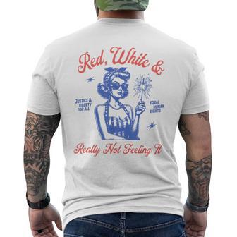Retro Red White And Really Not Feeling It 4Th Of July Men's T-shirt Back Print - Thegiftio UK