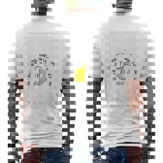 Una Birra Al Giorno Toglie I Pensieri Di Torno Frasi T-shirt da uomo con stampa posteriore - Novitaregali