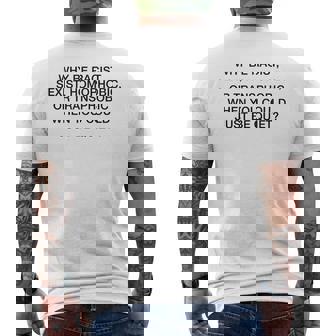 「Why Be Racistexist Homophobic Or Transphobic Be Quiet メンズTシャツ バックプリント - Kawaiitshirt