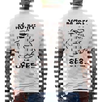 もっとコーヒーが必要だよ、可愛い猫ちゃん メンズTシャツ バックプリント - Kawaiitshirt