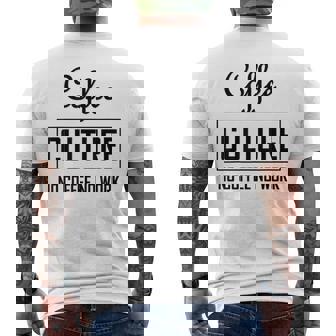 コーヒー文化 コーヒーなし 仕事なし メンズTシャツ バックプリント - Kawaiitshirt