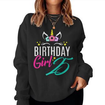 25 Birthday Girl 25 Geburtstag Einhorn Geschenk Sweatshirt Frauen - Geschenkecke