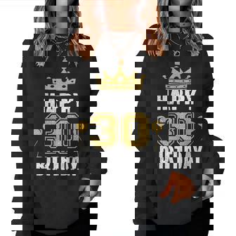 30歳の男性と女性のためのハッピー30歳の誕生日のアイデア レディーススウェットシャツ - Kawaiitshirt