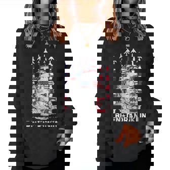 4Th Of July Ben Dranklin Franklin Dad Women Women Sweatshirt - Thegiftio UK