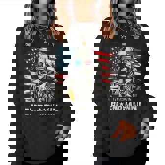 4Th Of July Franklin Ben Drankin American Dad Women Women Sweatshirt | Mazezy