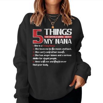 5 Things You Should Know About My Nana Grandma Women Sweatshirt - Thegiftio UK