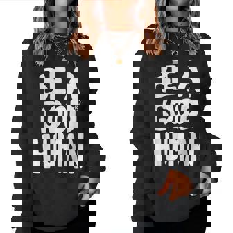 Be A Good Human 引用句 レディーススウェットシャツ - Kawaiitshirt