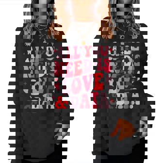 All You Need Is Love And Data Teacher バレンタインデー グルービー レディーススウェットシャツ - Kawaiitshirt