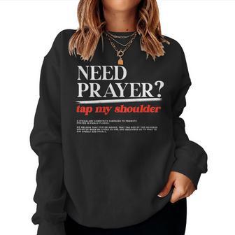 On Back Iv His Glory Need Prayer Tap My Shoulder Women Sweatshirt - Thegiftio UK