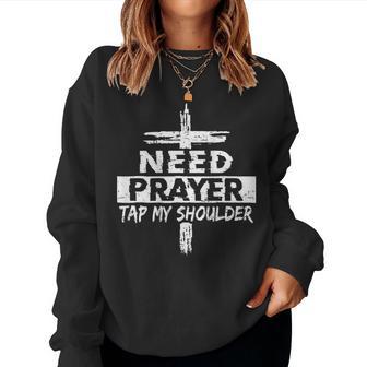 On Back Need Prayer Tap My Shoulder For Women Women Sweatshirt - Thegiftio UK