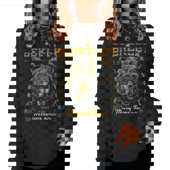 Berkeley California Mama Bear Women Sweatshirt - Thegiftio UK