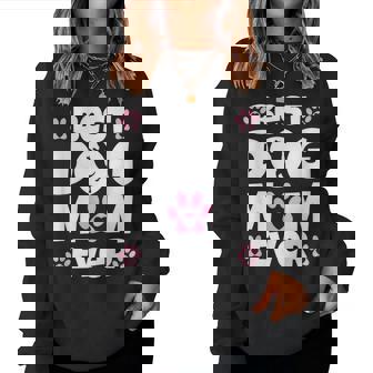 Best Dog Mom Ever Present Dog Loving Mom Women Sweatshirt - Thegiftio