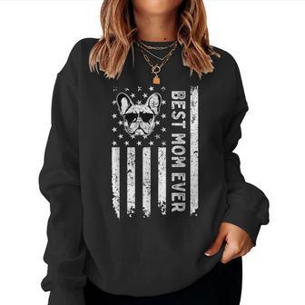 Best French Bulldog Dog Mom Ever Usa Flag Women Sweatshirt - Thegiftio UK