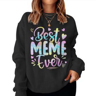Best Meme Ever Mama Grandma Mother's Day Tie Dye Women Women Sweatshirt - Thegiftio UK