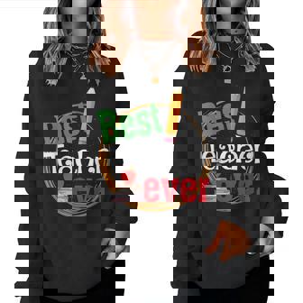 Best Teacher Ever Teachers Day Women Sweatshirt - Monsterry