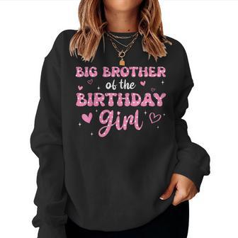 Big Brother Of The Birthday Pink Girl Matching Family Women Sweatshirt - Thegiftio UK