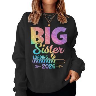 Big Sister Loading 2026 Promoted To Big Sister 2026 Girls Women Sweatshirt - Thegiftio UK