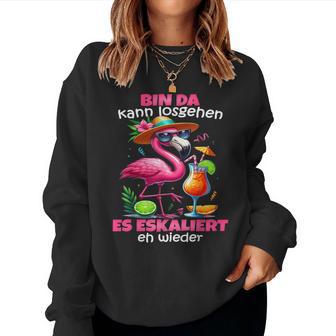 Bin Da Kann Losgehen Es Eskaliert Eh Flamingo Malle Sweatshirt Frauen - Geschenkecke