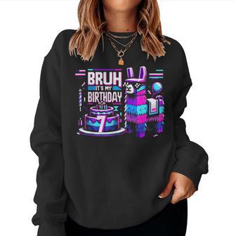 Bruh Its My 7Th Birthday Llama Pinata Boy Girl Party Bday Women Sweatshirt - Thegiftio UK