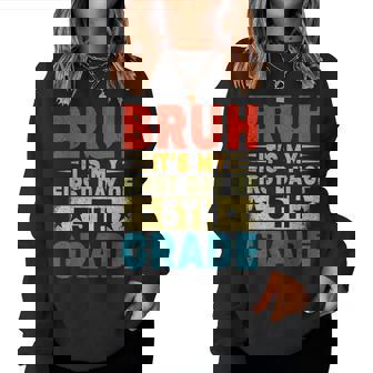 Bruh It's My First Day Of 5Th Grade Back To School Boy Girl Women Sweatshirt - Thegiftio