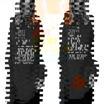 Bruh Its My Last Day Of 3Rd Grade Last Day Of School Teacher Women Sweatshirt - Thegiftio UK