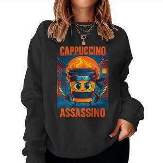 Cappuccino Assassino Italian Brainrot Meme Boys Girls Women Sweatshirt - Thegiftio