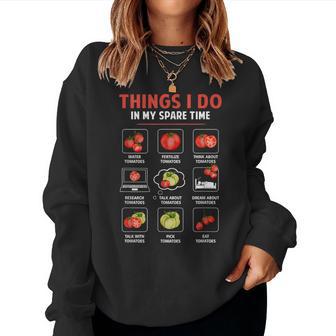 Cosas Que Hago En Mi Tiempo Libre Tomates Jardinería Amante De Las Plantas Sudadera Mujer - Regaloses