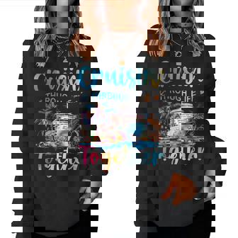 Cruisin Through Life Together Husband And Wife Cruise Couple Women Sweatshirt | Mazezy