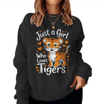 Cute Tiger Just A Girl Who Loves Tigers Women Sweatshirt - Thegiftio UK
