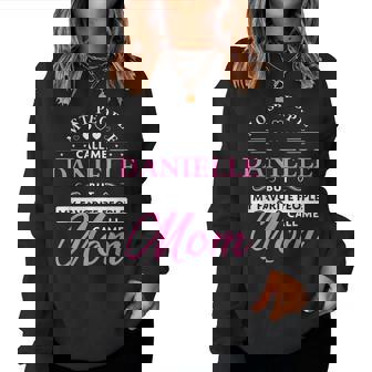 Danielle Name Mom Personalized Women Sweatshirt - Monsterry