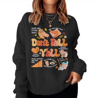 Don't Fall Y'all Fall Prevention Fall Physical Therapy Nurse Women Sweatshirt - Thegiftio UK